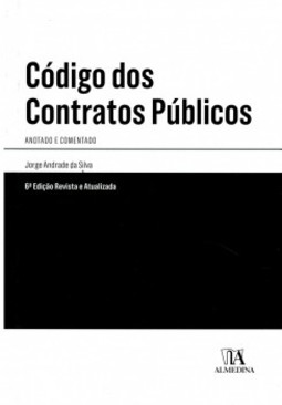 Código dos contratos públicos: anotado e comentado