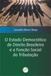 O Estado democrático de direito brasileiro e a função social da tributação