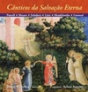 Cânticos da Salvação Eterna (Cânticos (livro + CD))