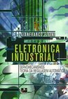 Eletrônica Industrial: Servomecanismos Teoria da Regulagem Automática