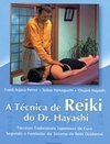 A Técnica de Reiki do Dr. Hayashi
