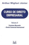 Curso de direito empresarial: contratos mercantis - Direito comercial internacional