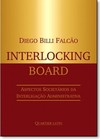 Interlocking Board: Aspectos Societários da Interligação Administrativa