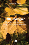 ICMS ecológico: Aplicável à área de influência do Complexo Intermodal do Sul da Bahia