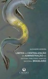Limites da centralização da administração no sistema tributário simples nacional brasileiro