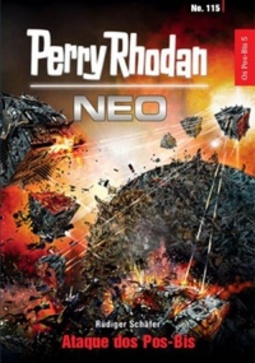 Ataque dos Pos-bis (Perry Rhodan Neo #115)