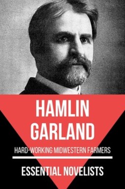 Essential novelists - hamlin garland