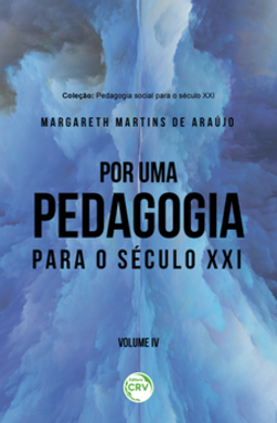 Por uma pedagogia para o século XXI