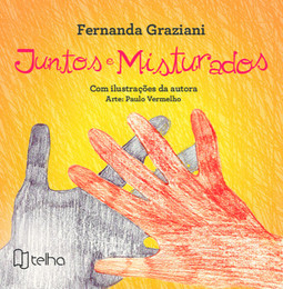 Juntos e misturados