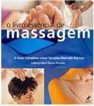 O Livro Essencial de Massagem