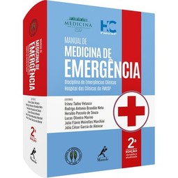 Manual de medicina de emergência: disciplina de Emergências Clínicas Hospital das Clínicas da FMUSP
