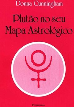 Plutão no Seu Mapa Astrológico
