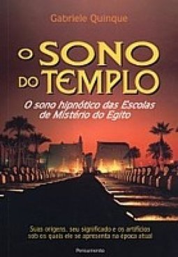 O Sono do Templo: o Sono Hipnótico das Escolas de Mistério do Egito