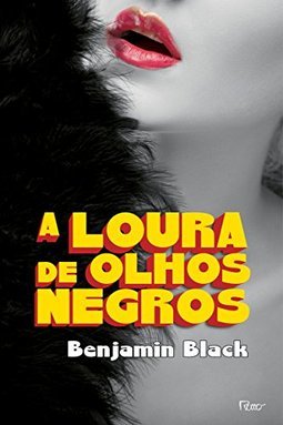 A LOURA DE OLHOS NEGROS