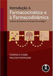 Introdução à Farmacocinética e à Farmacodinâmica