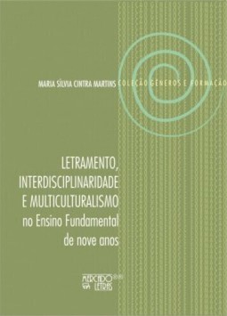 Letramento, interdisciplinaridade e multiculturalismo: no ensino fundamental de nove anos