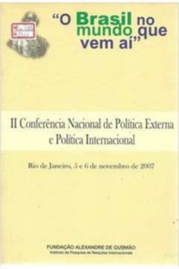 II Conferência Nacional de Política Externa e Política Internacional