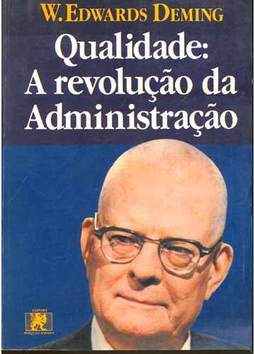 Qualidade: A revolução da administração