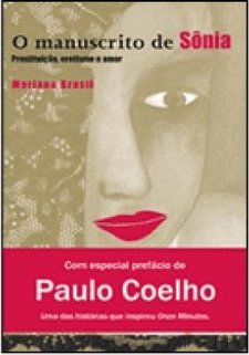 O Manuscrito de Sônia: Prostituição, Erotismo e Amor