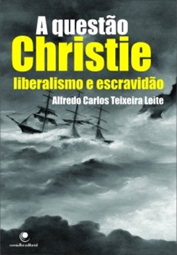 A questão Christie: liberalismo e escravidão