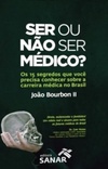 Ser ou não ser médico