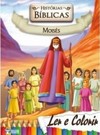 Ler E Colorir Biblia: Moises