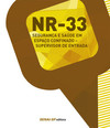 NR 33 - Segurança e saúde em espaço confinado - Supervisor de entrada