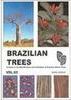 Brazilian Trees: a Guide to the Indentification and Cult... - vol. 2