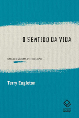 O sentido da vida: uma brevíssima introdução