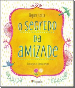 O SEGREDO DA AMIZADE ED3