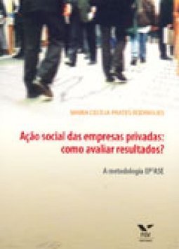 Ação Social das Empresas Privadas: Como Avaliar Resultados?