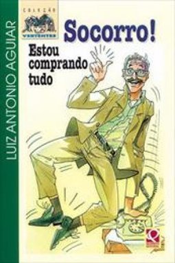 Socorro! Estou Comprando Tudo