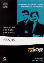 Se Eu Fosse Você, o que Faria Como Novo Gestor de Pessoas