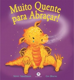 Muito quente para abraçar!