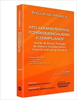 Ato Administrativo, Consequencialismo E Compliance
