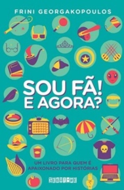 Sou Fã! E Agora?