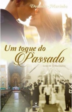 Um Toque do Passado II (Duologia #2)