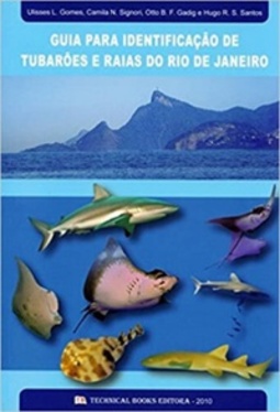 Guia Para Identificação De Tubarões E Raias Do Rio De Janeiro