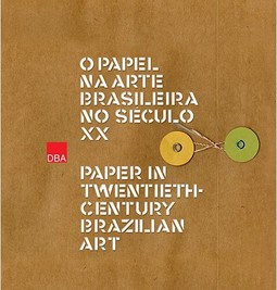 O papel na Arte Brasileira no Século XX