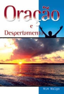 ORAÇÃO E DESPERTAMENTO