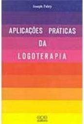 Aplicações Práticas da Logoterapia
