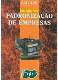 Qualidade Total: Padronização de Empresas