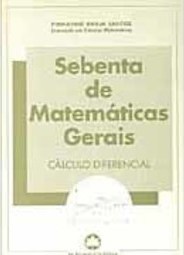 Sebenta de Matemáticas Gerais: Cálculo Diferencial - IMPORTADO