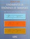 Fundamentos de Fenômenos de Transporte: um Texto para Cursos Básicos