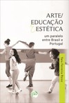 Arte/educação e estética: um paralelo entre Brasil e Portugal