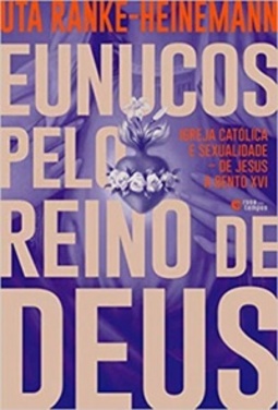 Eunucos pelo reino de Deus