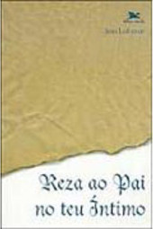 Reza ao Pai no Teu Íntimo