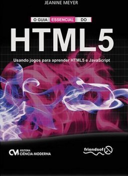 O GUIA ESSENCIAL DO HTML5