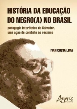História da educação do negro(a) no Brasil