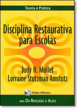 Disciplina restaurativa para escolas